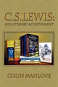 C. S. Lewis: His Literary Achievement (Paperback)