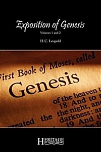 Exposition of Genesis: Volumes 1 and 2 (Paperback)