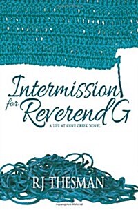 Intermission for Reverend G (Paperback)