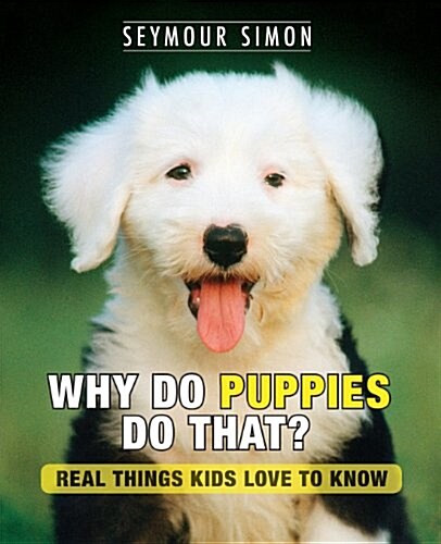 Why Do Puppies Do That? (Paperback, Print)