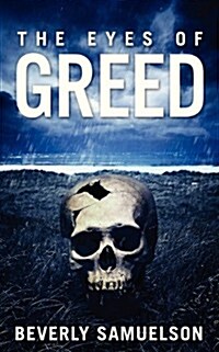 The Eyes of Greed (Paperback)