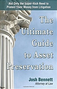 The Ultimate Guide to Asset Preservation (Paperback)
