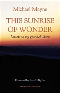 This Sunrise of Wonder: Letters to My Grandchildren (Paperback)