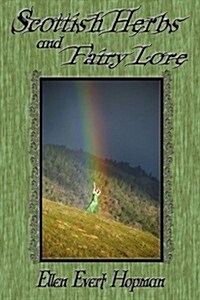 Scottish Herbs and Fairy Lore (Paperback)