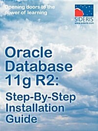Oracle Database 11g R2: Step-By-Step Installation Guide (Paperback)