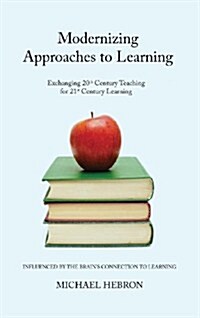 Modernizing Approaches to Learning (Hardcover)