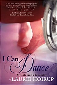 I Can Dance: My Life with a Disability (Paperback)