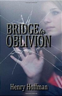 Bridge to Oblivion (Paperback)