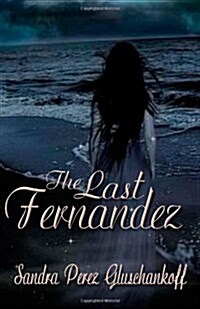 The Last Fernandez (Paperback)