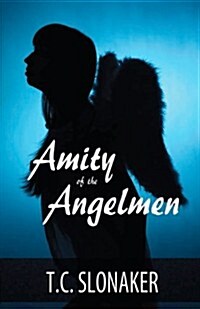 Amity of the Angelmen (Paperback)