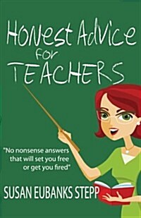 Honest Advice for Teachers (Paperback)