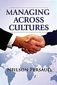 Managing Across Cultures (Paperback)