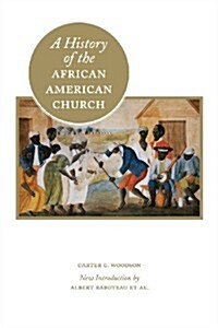 A History of the African American Church (Paperback)