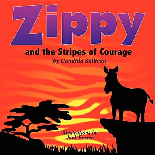 Zippy and the Stripes of Courage (Paperback)