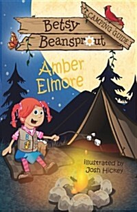 Betsy Beansprout Camping Guide (Paperback)