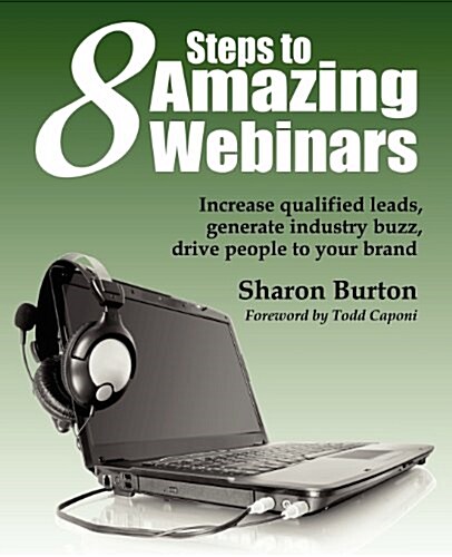 8 Steps to Amazing Webinars (Paperback)