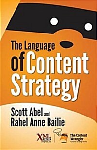 The Language of Content Strategy (Paperback)