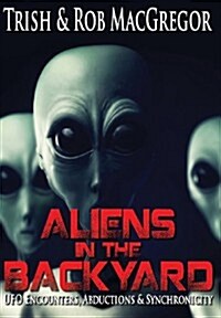 Aliens in the Backyard (Hardcover)