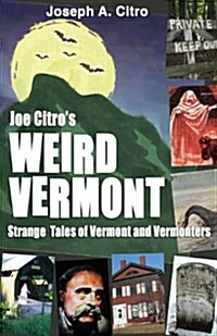 Joe Citros Vermont Odditorium (Paperback)