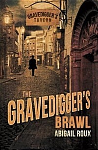 The Gravediggers Brawl (Paperback)