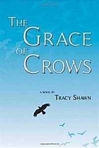 The Grace of Crows (Paperback)