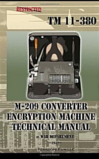 M-209 Converter Encryption Machine Technical Manual (Paperback)