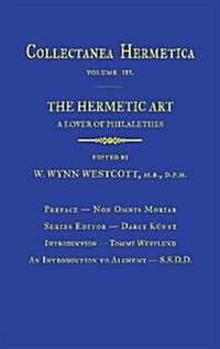 Hermetic Art: Collectanea Hermetica Volume 3 (Hardcover, Revised)