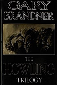 The Howling Trilogy (Paperback)