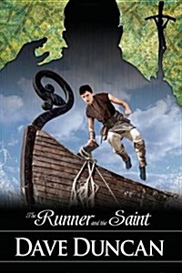 The Runner and the Saint (Paperback)