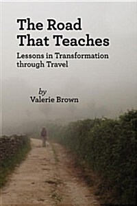 The Road That Teaches (Paperback)