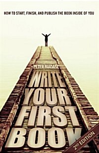 Write Your First Book - 2nd Edition (Paperback, 2, Revised)