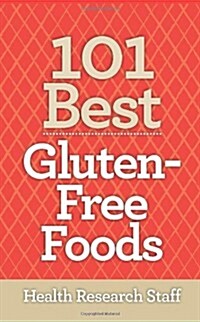 101 Best Gluten-Free Foods (Paperback)