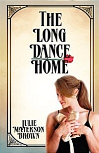 The Long Dance Home (Paperback)