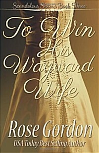 To Win His Wayward Wife (Paperback)