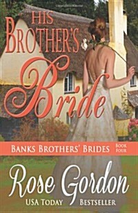 His Brothers Bride (Paperback)