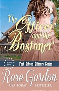 The Officer and the Bostoner (Paperback)