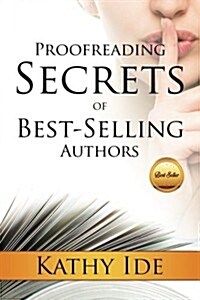 Proofreading Secrets of Best-Selling Authors (Paperback)