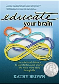 Educate Your Brain (Paperback)