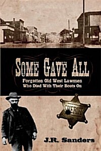 Some Gave All (Paperback)
