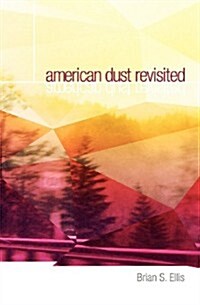 American Dust Revisited (Paperback)