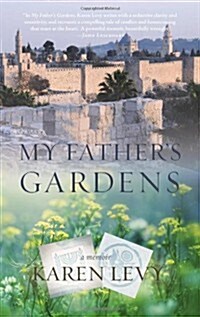 My Fathers Gardens (Paperback)