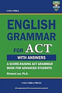 Columbia English Grammar for ACT (Paperback)