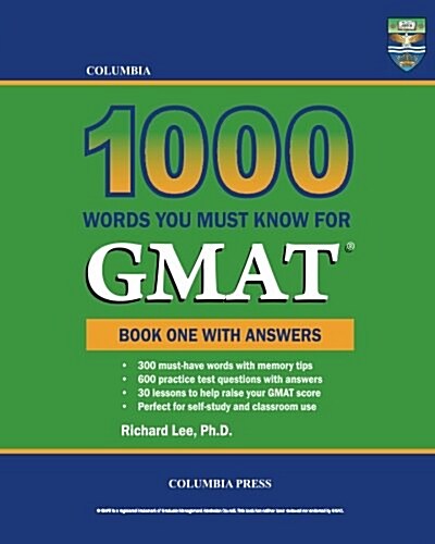Columbia 1000 Words You Must Know for GMAT: Book One with Answers (Paperback)