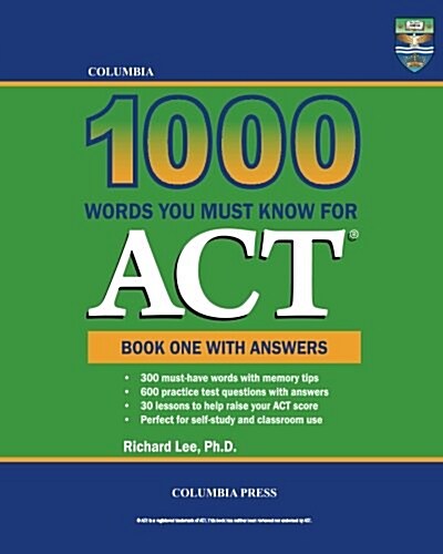 Columbia 1000 Words You Must Know for ACT: Book One with Answers (Paperback)