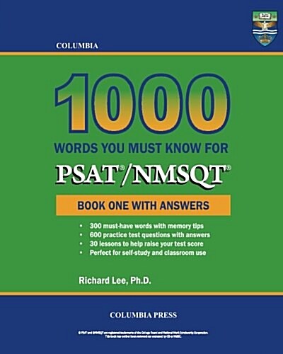Columbia 1000 Words You Must Know for PSAT/NMSQT: Book One with Answers (Paperback)