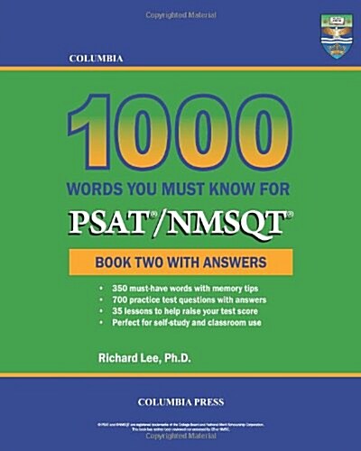 Columbia 1000 Words You Must Know for PSAT/NMSQT: Book Two with Answers (Paperback)