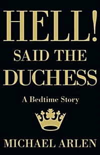 Hell! Said the Duchess (Paperback)
