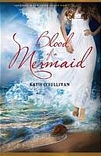 Blood of a Mermaid (Paperback)