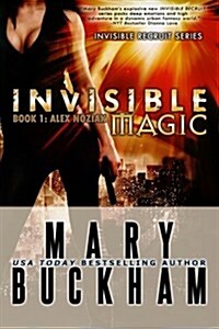 Invisible Magic Book One: Alex Noziak (Paperback)