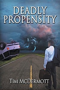 Deadly Propensity (Paperback)